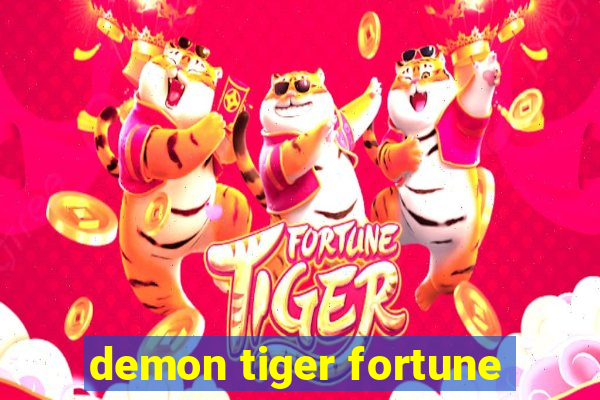 demon tiger fortune